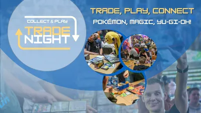 Collect & Play: Trade Night